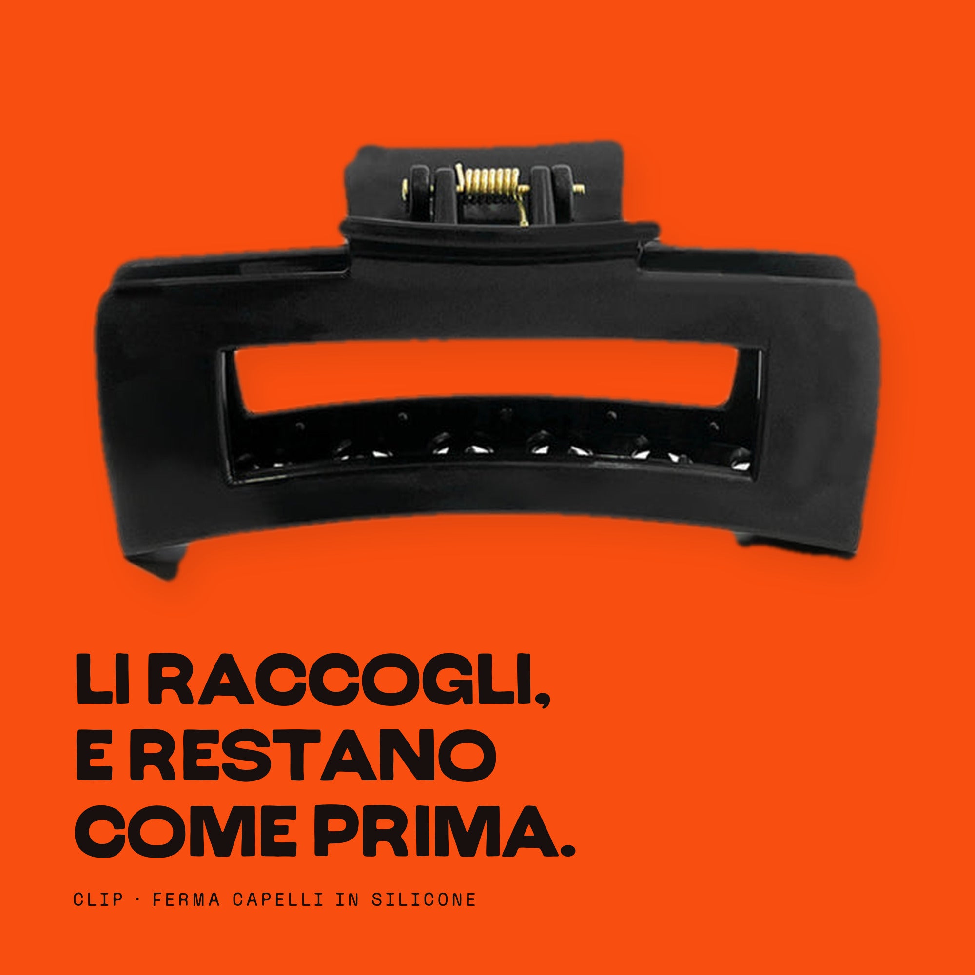 HairSnapper Clip, ferma capelli in silicone. Li raccogli e restano come prima